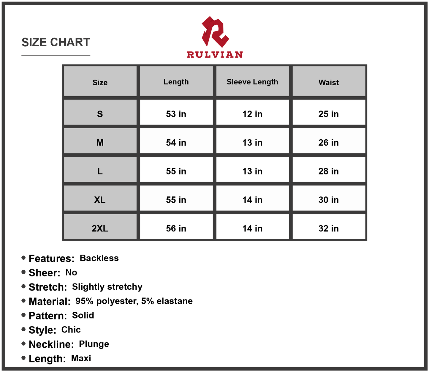 Size Chart - Women's Shiny Strappy Neck Maxi Dress 95% polyester Backless Plunge Neckline Dolman Sleeve A line Hem 5% elastane