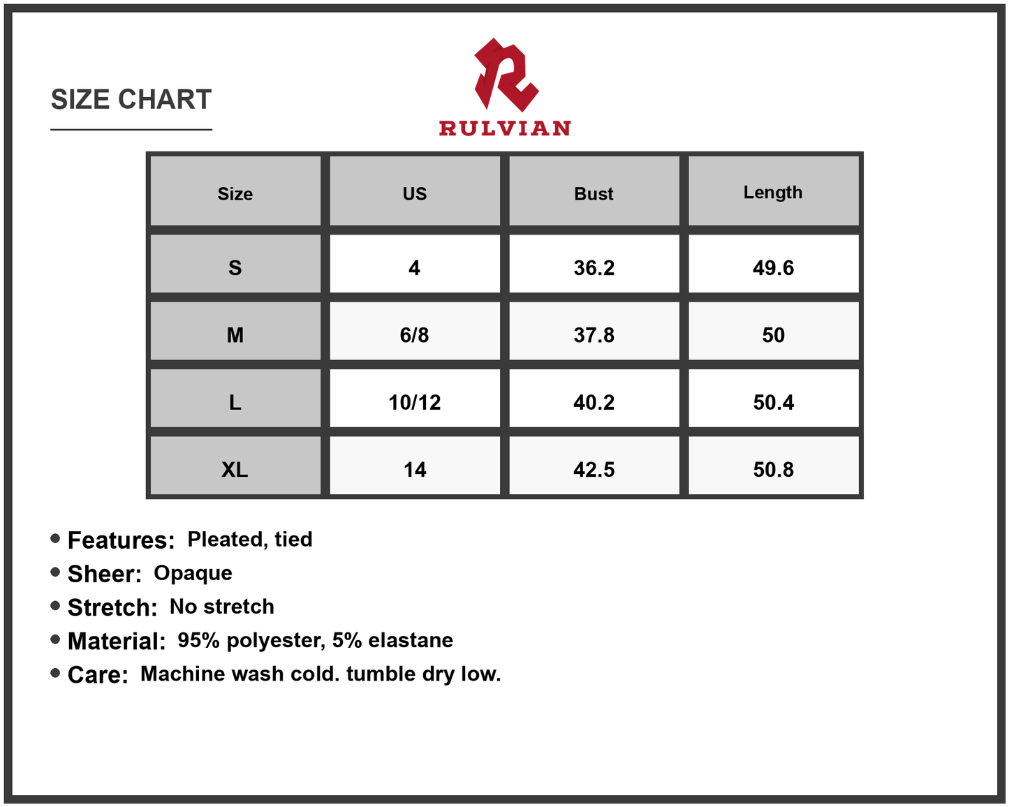 Size Chart - Women's Grecian Neck Tie Waist Pleated Dress with Sheer Bodice Ninety five percent polyester and five percent elastane