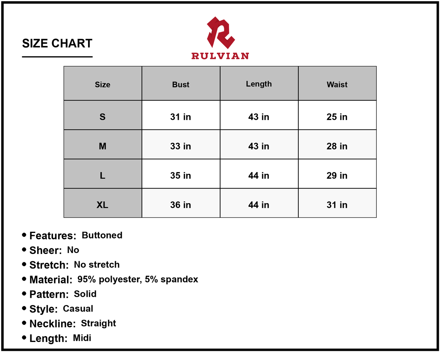 Size Chart - Womens Midi Dress Spaghetti Strap Button Sleeveless Casual Neckline Ninety five percent Polyester Five percent Spandex