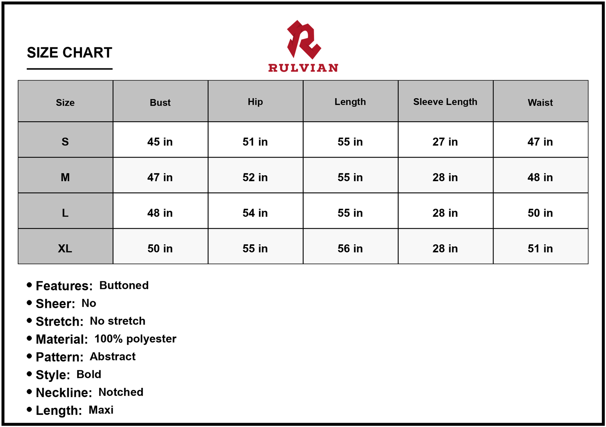 Size Chart - Women's Abstract Print Buttoned Balloon Sleeve Maxi Dress Notched Neckline Bold Look 100% Polyester Fabric Everyday Wear