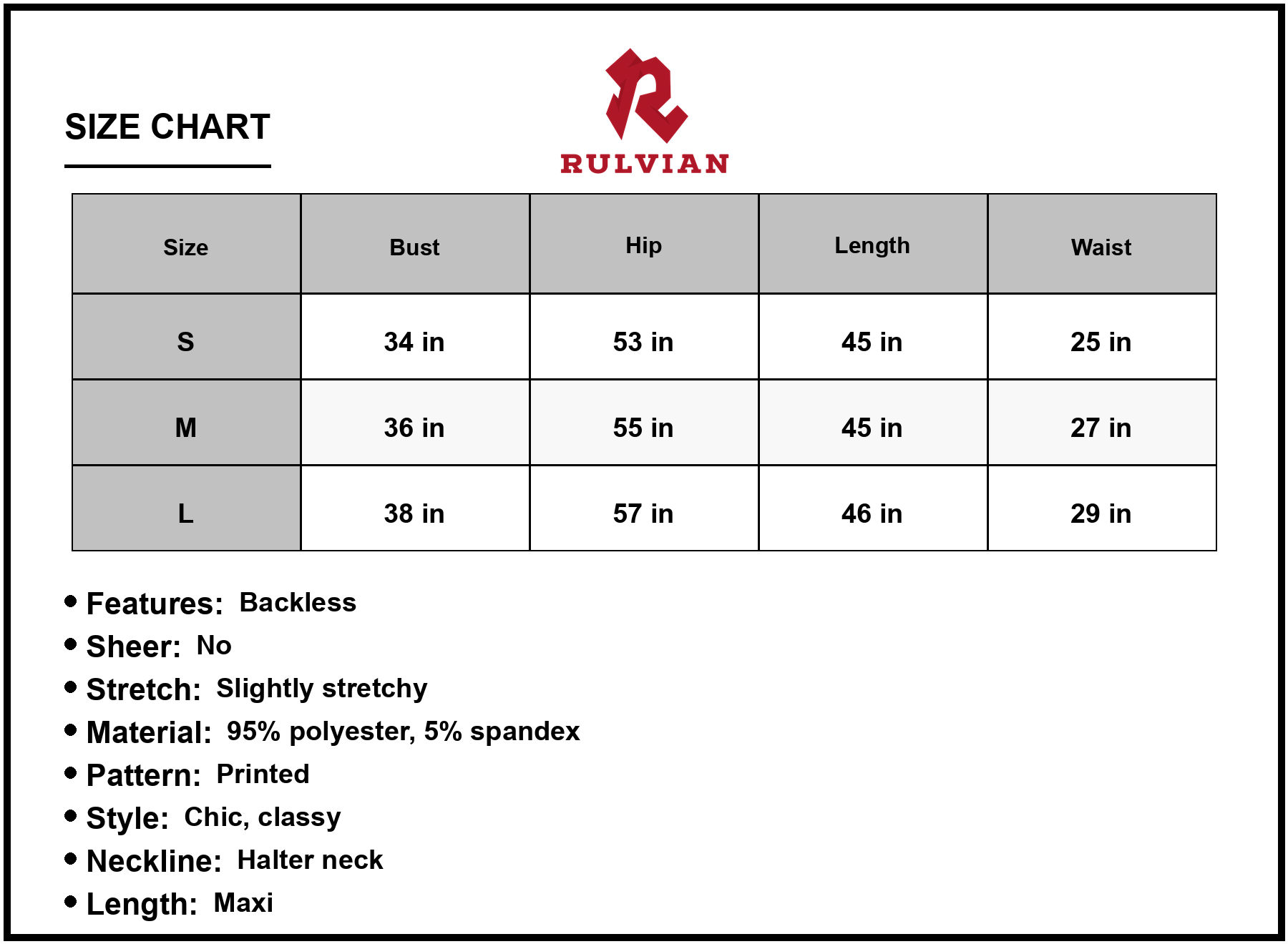 Size Chart - Women's Botanical Print Tied Cutout Maxi Dress with Stretch Ninety five percent polyester and five percent spandex